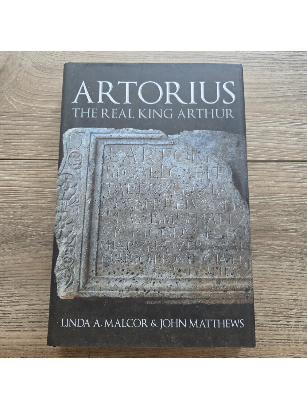 Artorius The Real King Arthur Linda Malcor John Matthews 2022 Hardcover History